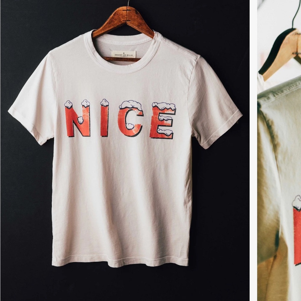 The “NICE” tee from imogene + willie - NWOT